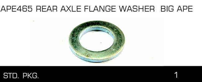 APE465 REAR AXLE FLANGE WASHER BIG APE